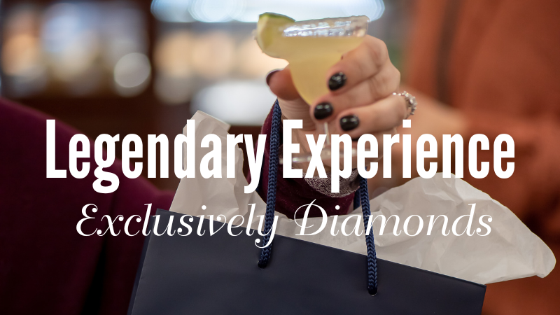 Legendary Experiences at Exclusively Diamonds Legendary Experiences at Exclusively Diamonds